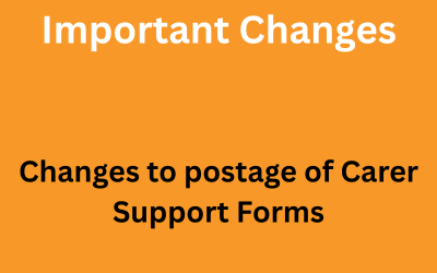 Changes to Carer Support Forms